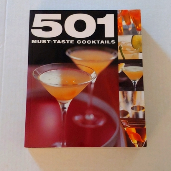 501 Must Taste Cocktails Recipe Book. Adult Beverages. Party - Picture 1 of 9